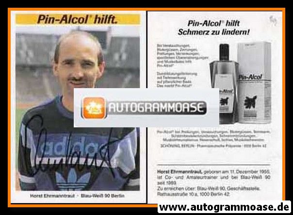Autogramm Fussball | Blau-Weiss 90 Berlin | 1989 | Horst EHRMANTRAUT
