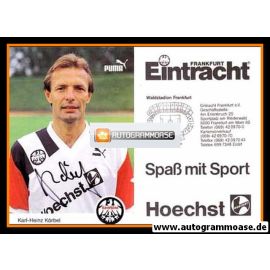 Autogramm Fussball | Eintracht Frankfurt | 1990 | Karl-Heinz KÖRBEL