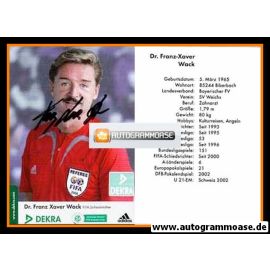 Autogramm Fussball | Schiedsrichter | 2000er Dekra | Franz-Xaver WACK