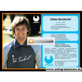 Autogramm Fussball | 1980er Uhlsport Druck | Dieter BURDENSKI (SV Werder Bremen)