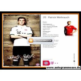 Autogramm Fussball | FC Bayern München | 2013 Druck | Patrick WEIHRAUCH