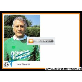 Autogramm Fussball | 1990er | Hans TILKOWSKI (Portrait Color) Toto Lotto 2