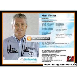 Autogramm Fussball | 2000er | Klaus FISCHER (Portrait Color) Familienschutz