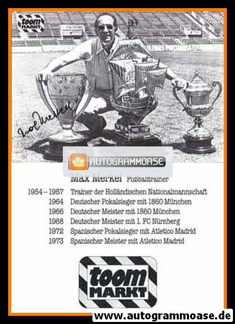 Autogramm Fussball | 1970er | Max MERKEL (Portrait SW Pokale) Toom