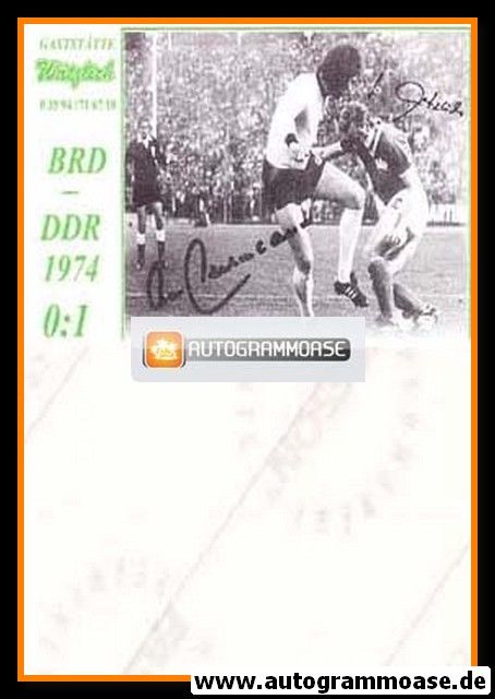 Autogramme Fussball | DFB/DDR | 1974 Retro Druck | Franz BECKENBAUER + Siegmar WÄTZLICH