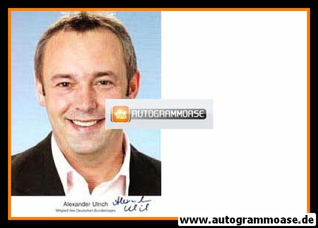 Autogramm Politik | LINKE | Alexander ULRICH | 2000er (Portrait Color) 1