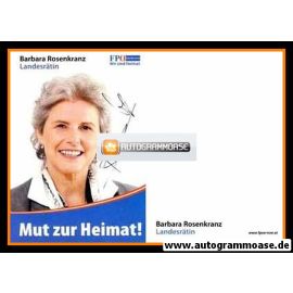 Autogramm Politik | Österreich (FPÖ) | Barbara ROSENKRANZ | 2000er ("Mut Zur Heimat!") 1