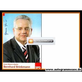 Autogramm Politik | SPD | Bernhard BRINKMANN | 2000er ("Unser Mann In Berlin")