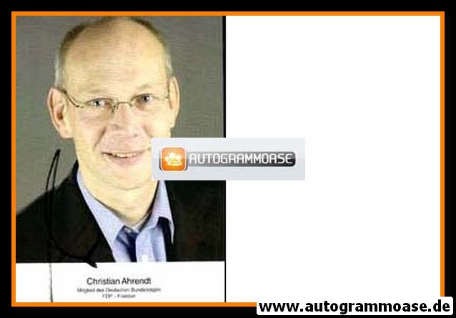 Autogramm Politik | FDP | Christian AHRENDT | 2000er (Portrait Color)