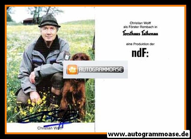 Autogramm TV | ARD | Christian WOLFF | 1990er "Forsthaus Falkenau" (Portrait Color) NDF