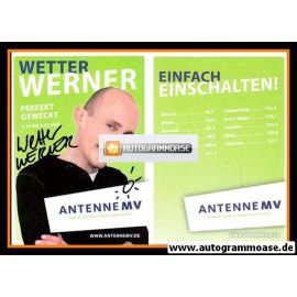Autogramm Radio | Antenne MV | WETTER WERNER | 2000er (Portrait Color) 1