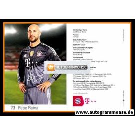 Autogramm Fussball | FC Bayern München | 2014 Druck | Pepe REINA