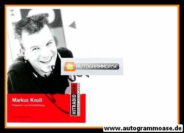 Autogramm Radio | Hitradio Ohr | Markus KNOLL | 2000er (Portrait Color)