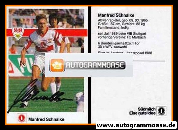 Autogramm Fussball | VfB Stuttgart | 1990 | Manfred SCHNALKE