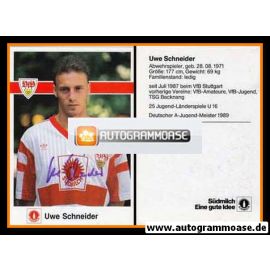 Autogramm Fussball | VfB Stuttgart | 1990 | Uwe SCHNEIDER