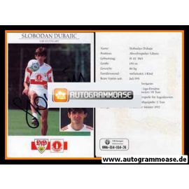 Autogramm Fussball | VfB Stuttgart | 1992 | Slobodan DUBAJIC