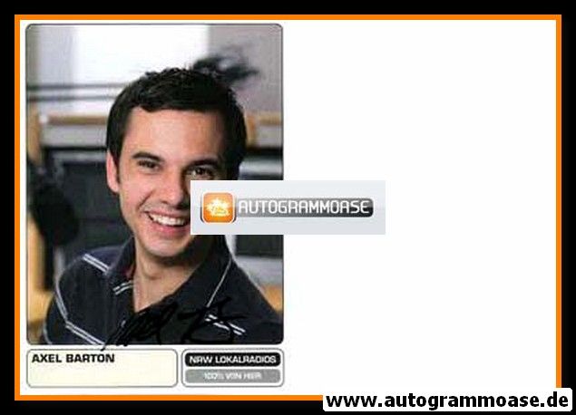 Autogramm Radio | NRW Lokalradio | Axel BARTON | 2000er (Portrait Color)