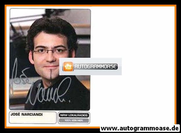 Autogramm Radio | NRW Lokalradio | Jose NARCIANDI | 2000er (Portrait Color)