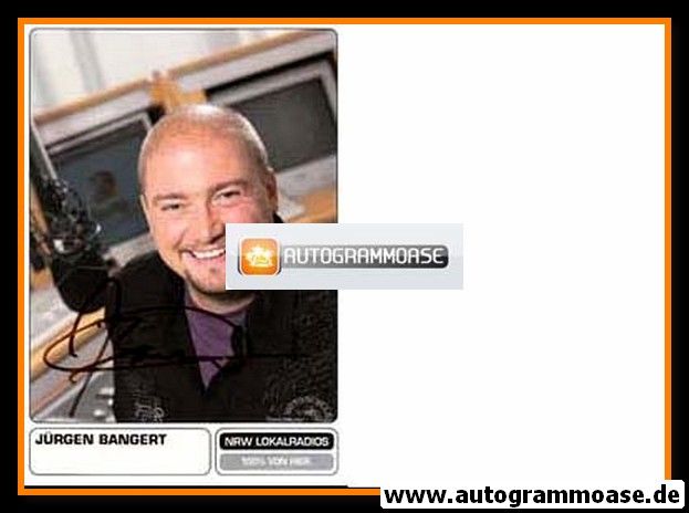 Autogramm Radio | NRW Lokalradio | Jürgen BANGERT | 2000er (Portrait Color)