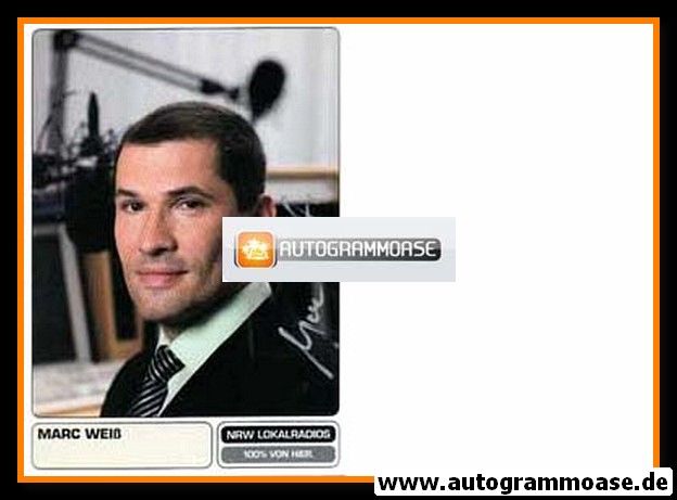 Autogramm Radio | NRW Lokalradio | Marc WEISS | 2000er (Portrait Color)