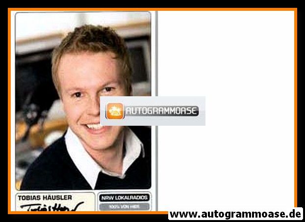Autogramm Radio | NRW Lokalradio | Tobias HÄUSLER | 2000er (Portrait Color)
