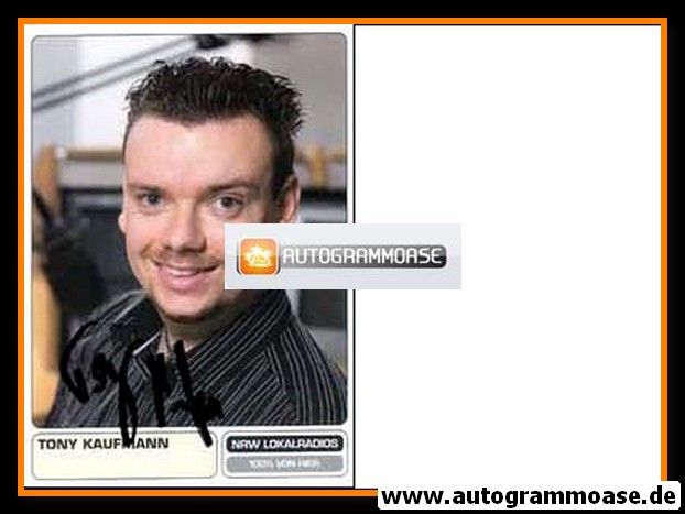 Autogramm Radio | NRW Lokalradio | Tony KAUFMANN | 2000er (Portrait Color)