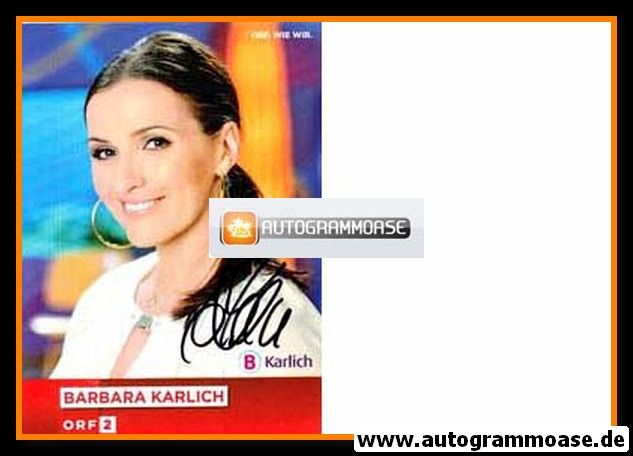Autogramm TV | ORF | Barbara KARLICH | 2000er (Portrait Color) 2