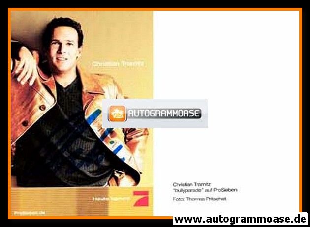 Autogramm TV | PRO7 | Christian TRAMITZ | 2000er "Bullyparade"