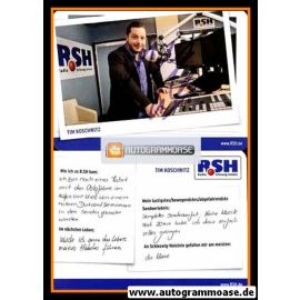 Autogramm Radio | R.SH | Tim KOSCHWITZ | 2010er (Portrait Color)