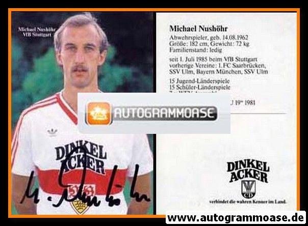 Autogramm Fussball | VfB Stuttgart | 1985 | Michael NUSHÖHR