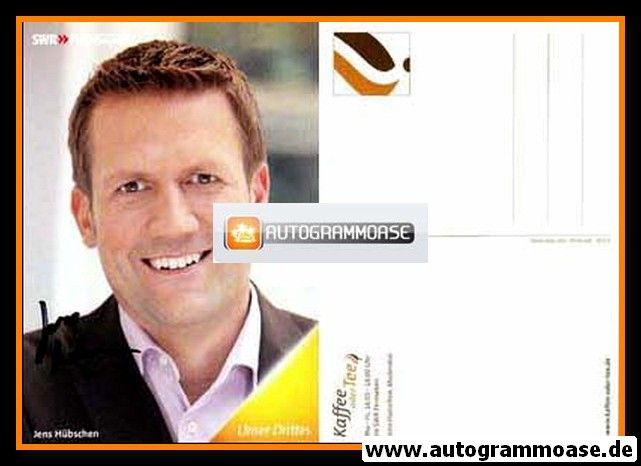 Autogramm TV | SWR | Jens HÜBSCHEN | 2000er "Kaffee Oder Tee"