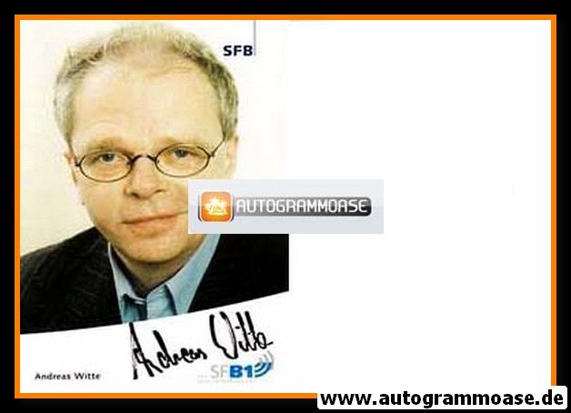 Autogramm TV | SFB | Andreas WITTE | 2000er (Portrait Color)