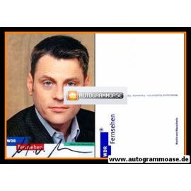 Autogramm TV | WDR | Martin VON MAUSCHWITZ | 2000er (Portrait Color)