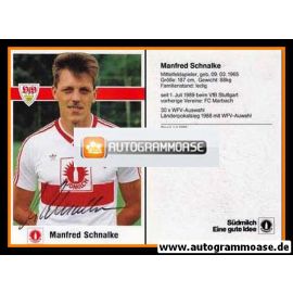 Autogramm Fussball | VfB Stuttgart | 1989 | Manfred SCHNALKE