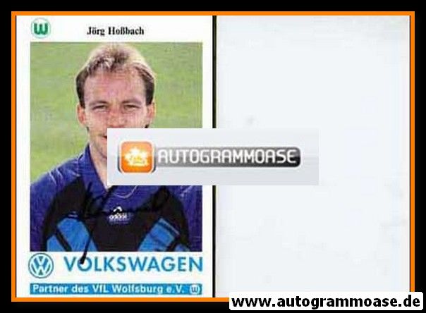 Autogramm Fussball | VfL Wolfsburg | 1993 | Jörg HOSSBACH