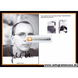 Autogramm Literatur | Jakob HEIN | 2000er (Portrait SW Piper)