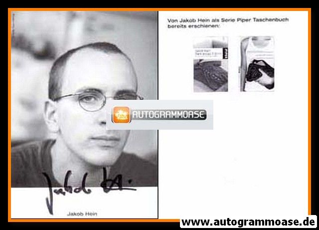 Autogramm Literatur | Jakob HEIN | 2000er (Portrait SW Piper)