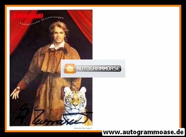 Autogramm Zirkus | Andre SARRASANI | 2000er (Fantastische Vorstellungen)