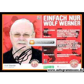 Autogramm Fussball | Fortuna Düsseldorf | 2009 | Wolf WERNER