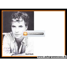 Autogramm Schauspieler | Wolf ROTH | 1980er (Portrait SW) 2