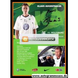 Autogramm Fussball | VfL Wolfsburg | 2006 | Klaus AUGENTHALER