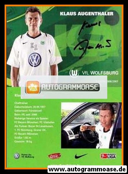 Autogramm Fussball | VfL Wolfsburg | 2006 | Klaus AUGENTHALER