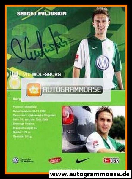 Autogramm Fussball | VfL Wolfsburg | 2006 | Sergej EVLJUSKIN