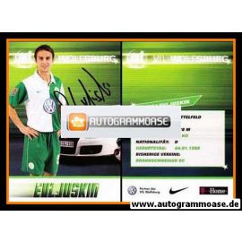 Autogramm Fussball | VfL Wolfsburg | 2007-1 | Sergej EVLJUSKIN