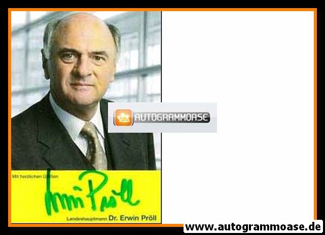 Autogramm Politik | Österreich (ÖVP) | Erwin PRÖLL | 2000er (Landeshauptmann NÖ)