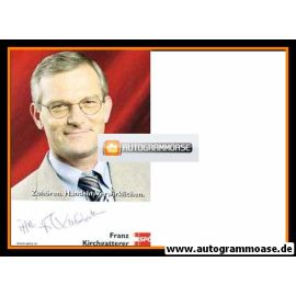 Autogramm Politik | Österreich (SPÖ) | Franz KIRCHGATTERER | 2000er (Portrait Color)