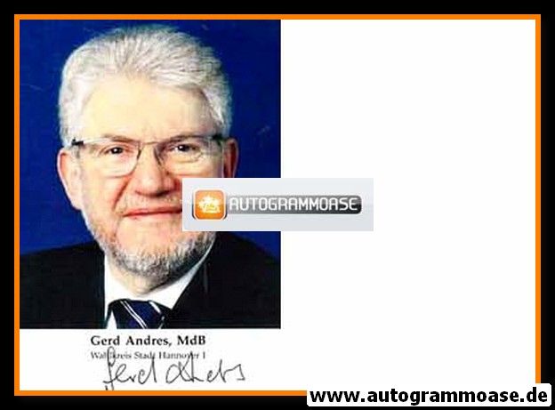 Autogramm Politik | SPD | Gerd ANDRES | 2000er (Portrait Color)