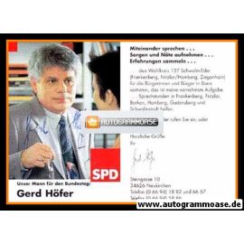 Autogramm Politik | SPD | Gerd HÖFER | 1990er (Wahlkreis 127 Mini)
