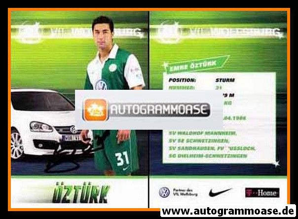 Autogramm Fussball | VfL Wolfsburg | 2007-1 | Emre ÖZTÜRK