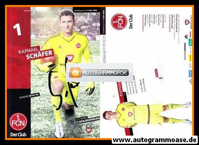 Autogramm Fussball | 1. FC Nürnberg | 2015 | Raphael SCHÄFER